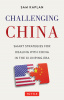 به چالش کشیدن چین: استراتژی های هوشمند برای مقابله با چین در عصر شی جین پینگ